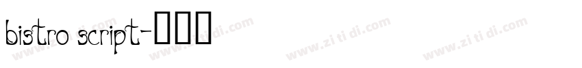 bistro script字体转换